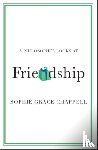 Chappell, Sophie Grace (The Open University - A Philosopher Looks at Friendship