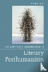 Tabbi, Joseph (Universitetet i Bergen - The Cambridge Introduction to Literary Posthumanism