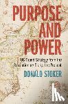 Stoker, Donald (National Defense University - Purpose and Power