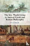 Machek, David (Universitat Bern - The Life Worth Living in Ancient Greek and Roman Philosophy