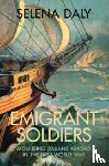 Daly, Selena (University College London) - Emigrant Soldiers