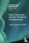 Qureshi-Hurst, Emily (University of Oxford) - God, Salvation, and the Problem of Spacetime