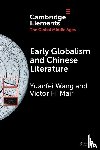 Wang, Yuanfei (Lingnan University, Mair, Victor H. (University of Pennsylvania) - Early Globalism and Chinese Literature
