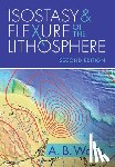 Watts, A. B. (University of Oxford) - Isostasy and Flexure of the Lithosphere