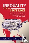 Sidorsky, Kaitlin (Coastal Carolina University), Schiller, Wendy J. (Brown University - Inequality across State Lines