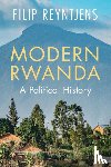 Reyntjens, Filip (Universiteit Antwerpen - Modern Rwanda - A Political History