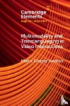 Sindoni, Maria Grazia (Universita degli Studi di Messina - Multimodality and Translanguaging in Video Interactions