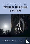 Wolff, Alan Wm. (Peterson Institute for International Economics (PIIE)) - Revitalizing the World Trading System