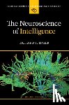 Haier, Richard J. (University of California - The Neuroscience of Intelligence