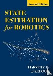 Barfoot, Timothy D. (University of Toronto) - State Estimation for Robotics