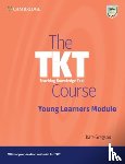 Gregson, Kate - The TKT Course Young Learners Module
