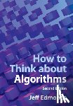 Edmonds, Jeff (York University - How to Think about Algorithms