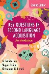 VanPatten, Bill (Independent Scholar), Smith, Megan (Mississippi State University), Benati, Alessandro G. (University of Hong Kong) - Key Questions in Second Language Acquisition