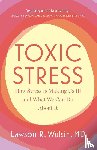 Wulsin, Lawson R. (University of Cincinnati) - Toxic Stress