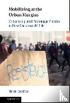 Escoffier, Simon (Pontificia Universidad Catolica de Chile) - Mobilizing at the Urban Margins