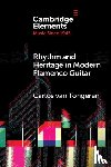 Tongeren, Carlos van (University of Manchester) - Rhythm and Heritage in Modern Flamenco Guitar