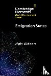 Withers, Matt (Australian National University) - Emigration States