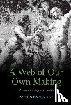 Barba-Kay, Anton (Deep Springs College - A Web of Our Own Making