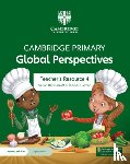 Ravenscroft, Adrian, Holman, Thomas - Cambridge Primary Global Perspectives Teacher's Resource 4 with Digital Access