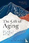 Cottrell Houle, Marcy, Eckstrom, Elizabeth (Oregon Health and Science University) - The Gift of Aging