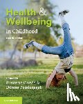  - Health and Wellbeing in Childhood