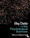 Bainbridge, Wilma A. (University of Chicago) - Big Data in the Psychological Sciences