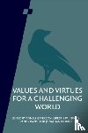  - Values and Virtues for a Challenging World: Volume 92