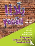 Gohar, Shokry (McGill University, Nancekivell, David (McGill University - Yalla Part One: Volume 1
