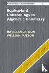 Anderson, David (Ohio State University), Fulton, William (University of Michigan - Equivariant Cohomology in Algebraic Geometry