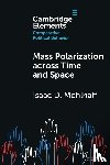 Mehlhaff, Isaac D. (The University of Chicago) - Mass Polarization across Time and Space