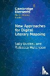 Bushell, Sally (Lancaster University), Hutcheon, Rebecca Louise (Lancaster University) - New Approaches for Digital Literary Mapping