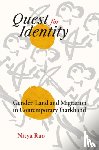 Rao, Nitya (University of East Anglia) - Quest for Identity
