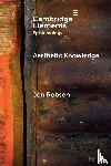 Robson, Jon (University of Nottingham) - Aesthetic Knowledge