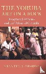 George, Shantel A. (University of Glasgow) - The Yoruba Are on a Rock