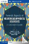  - Forensic Aspects of Neurodevelopmental Disorders