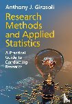 Girasoli, Anthony J. (Eastern Connecticut State University) - Research Methods and Applied Statistics