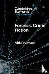 Varvogli, Aliki (University of Dundee) - Forensic Crime Fiction