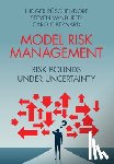 Ruschendorf, Ludger (Albert-Ludwigs-Universitat Freiburg, Vanduffel, Steven (Vrije Universiteit Brussel), Bernard, Carole (Grenoble Ecole de Management) - Model Risk Management