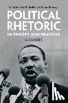  - Political Rhetoric in Theory and Practice