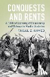 Ahmed, Faisal Z. (Princeton University - Conquests and Rents