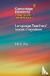 Xu, Hao (Beijing Foreign Studies University) - Language Teachers' Social Cognition