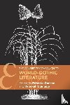  - The Cambridge Companion to World-Gothic Literature