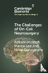 Mostofi, Abteen (St George's University Hospital, Lee, Marco (Stanford University, Gurusinghe, Nihal (Lancashire Teaching Hospital NHS Trust) - The Challenges of On-Call Neurosurgery