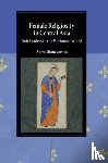 Shanazarova, Aziza (Columbia University - Female Religiosity in Central Asia