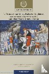  - La Prinse et mort du Roy Richart d'Angleterre, based on British Library MS Harley 1319, and Other Works by Jehan Creton: Volume 65