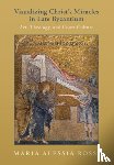 Rossi, Maria Alessia (Princeton University - Visualizing Christ's Miracles in Late Byzantium