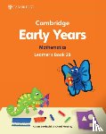 Borthwick, Alison, Moseley, Cherri - Cambridge Early Years Mathematics Learner's Book 2B