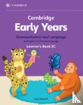 Medwell, Claire - Cambridge Early Years Communication and Language for English as a Second Language Learner's Book 3C