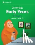Harper, Kathryn, Schottman, Elly - Cambridge Early Years Let's Explore Learner's Book 3A