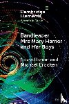 Hamer, Laura (The Open University), Brocken, Michael - Bandleader Mrs Mary Hamer and Her Boys